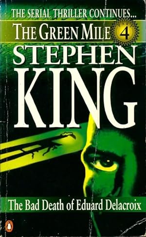 The green mile vol 4 : The bad death of Eduard Delacroix - Stephen King