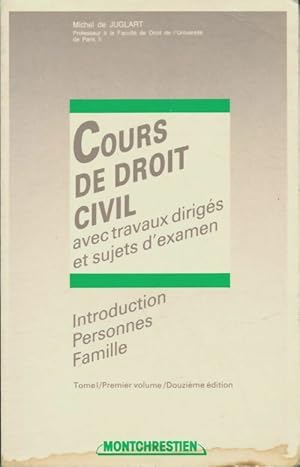 Image du vendeur pour Cours de droit civil avec travaux diriges et sujets d'examen - Michel De Juglart mis en vente par Book Hmisphres