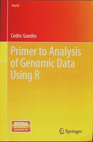 Imagen del vendedor de Primer to analysis of genomic data using R - Cedric Gondro a la venta por Book Hmisphres