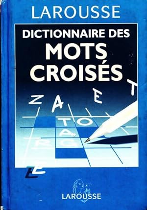 Dictionnaire des mots crois?s - Larousse