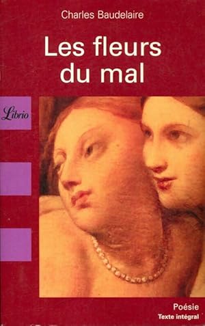 Image du vendeur pour Les fleurs du mal - Charles Baudelaire mis en vente par Book Hmisphres