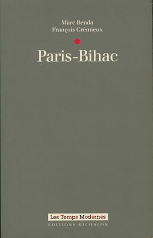 Paris-Bihac - Marc Cr?mieux