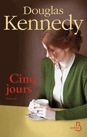 Image du vendeur pour Cinq jours - Douglas Kennedy mis en vente par Book Hmisphres