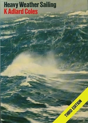 Seller image for Heavy weather sailing - K. Adlard Coles for sale by Book Hmisphres