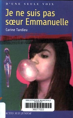 Bild des Verkufers fr Je ne suis pas soeur Emmanuelle - Carine Tardieu zum Verkauf von Book Hmisphres