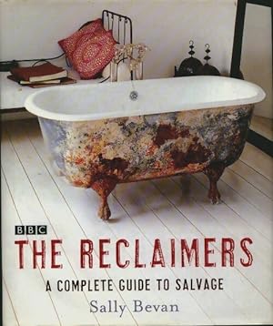 The reclaimers - Sally Bevan