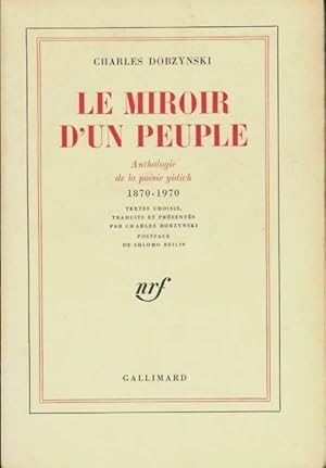 Le miroir d'un peuple - Charles Dobzynski