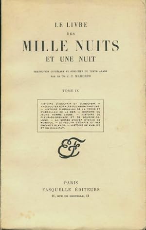 Seller image for Le livre des mille nuits et une Tome IX - Dr J.-C. Mardrus for sale by Book Hmisphres