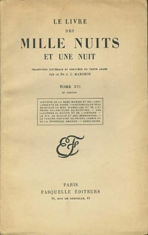 Seller image for Le livre des mille nuits et une Tome XVI - Dr J.-C. Mardrus for sale by Book Hmisphres