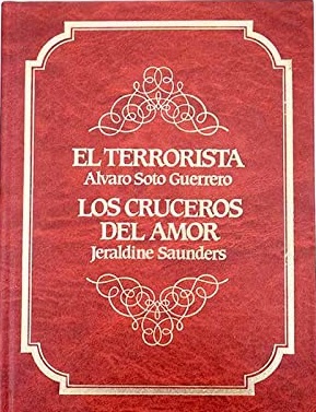 Seller image for EL TERRORISTA / LOS CRUCEROS DEL AMOR for sale by ALZOFORA LIBROS