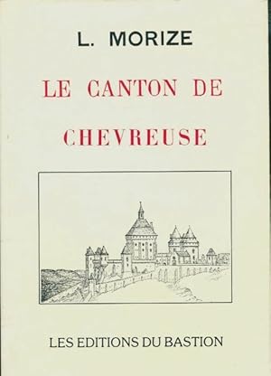 Le canton de Chevreuse - L Morize