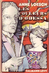 Bild des Verkufers fr Les couleurs d'Odessa - Anne Loesch zum Verkauf von Book Hmisphres