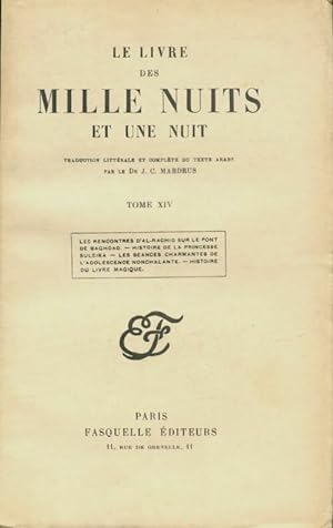 Seller image for Le livre des mille nuits et une Tome XIV - Dr J.-C. Mardrus for sale by Book Hmisphres