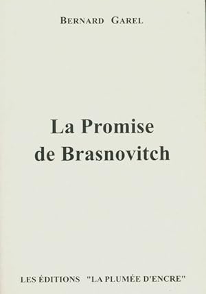 Bild des Verkufers fr La promise de Brasnovitch - Bernard Garel zum Verkauf von Book Hmisphres