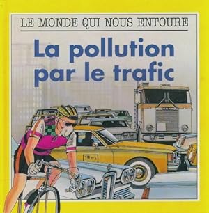 Image du vendeur pour La pollution par le trafic - Christine Leplae-Couwez mis en vente par Book Hmisphres