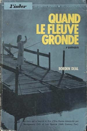 Imagen del vendedor de Quand le fleuve gronde - Borden Deal a la venta por Book Hmisphres