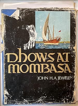 Imagen del vendedor de Dhows at Mombasa a la venta por Joseph Burridge Books