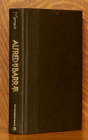 Image du vendeur pour ALFRED H. BARR MISSIONARY FOR THE MODERN mis en vente par Andre Strong Bookseller