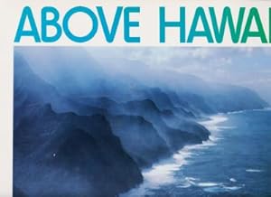 Bild des Verkufers fr Above Hawaii: A Collection of Nostalgic and Aerial Photographs of the Hawaiian Islands zum Verkauf von Robinson Street Books, IOBA