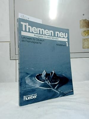 Seller image for Themen neu : Arbeitsbuch 1. Lehrwerk fr Deutsch als Fremdsprache. Ausgabe in zwei Bnden. von Hartmut Aufderstrae, . for sale by Ralf Bnschen