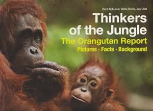 Bild des Verkufers fr Thinkers of the Jungle: The Orangutan Report zum Verkauf von Robinson Street Books, IOBA