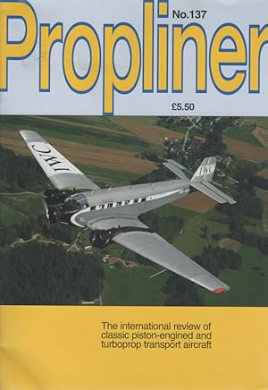 Propliner Aviation Magazine, no.137 (Winter 2013)