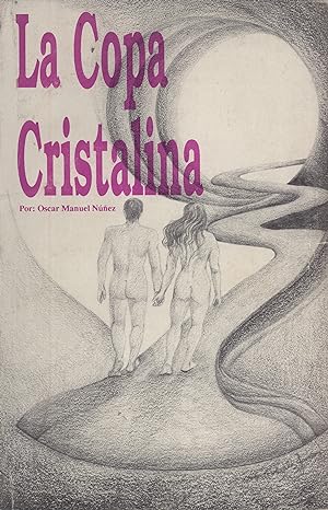 Seller image for La Copa Cristalina for sale by Masalai Press