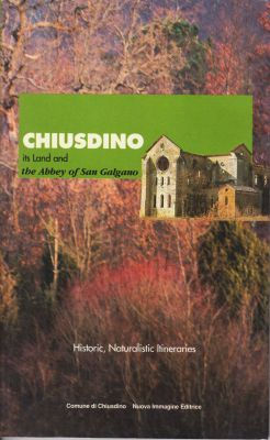 Bild des Verkufers fr Chiusdino, Its Land and the Abbey of San Galgano zum Verkauf von Robinson Street Books, IOBA