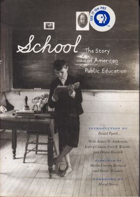 Bild des Verkufers fr School: The Story of American Public Education zum Verkauf von Robinson Street Books, IOBA