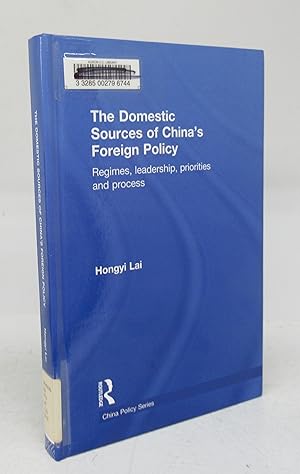 Bild des Verkufers fr The Domestic Sources of China's Foreign Policy: Regimes, leadership, priorities and process zum Verkauf von Attic Books (ABAC, ILAB)