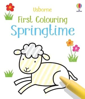 Seller image for First Colouring Spring Time for sale by GreatBookPrices