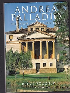 Immagine del venditore per Andrea Palladio: The Architect in His Time venduto da Riverhorse Books