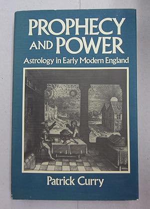 Prophecy and Power/Astrology in Early Modern England