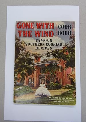 Gone with the Wind Cook Book Famous Southern Cooking Recipes