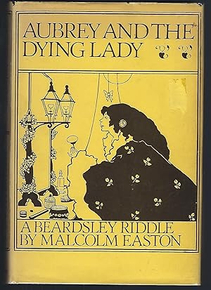 Aubrey and The Dying Lady: A Beardsly Riddle