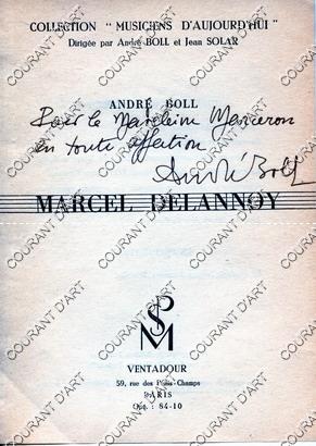 ENVOI AUTOGRAPHE SIGNE DE ANDRE BOLL A PROPOS DE MARCEL DELANNOY. (Weight= 10 grams)