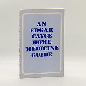 Bild des Verkufers fr An Edgar Cayce Home Medicine Guide zum Verkauf von Black's Fine Books & Manuscripts