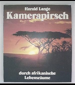 Kamerapirsch durch afrikanische Lebensräume