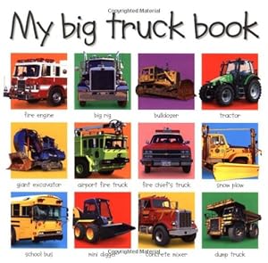 Seller image for My Big Truck Book (My Big Board Books) for sale by Reliant Bookstore