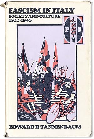 Fascism in Italy. Society and Culture 1922-1945