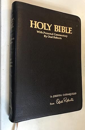 HOLY BIBLE with Personal Commentary by Oral Roberts on the Scriptures which Have Shaped His Life ...