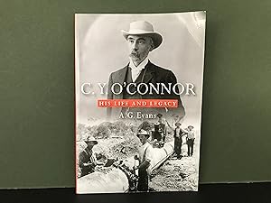 Seller image for C.Y. O'Connor: His Life and Legacy for sale by Bookwood