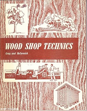 Seller image for Wood Shop Technics for sale by Mr Pickwick's Fine Old Books