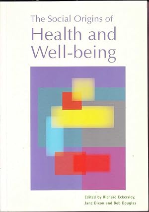 Seller image for The Social Origins of Health and Well - Being for sale by Mr Pickwick's Fine Old Books