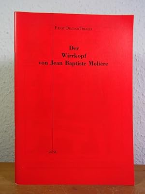 Immagine del venditore per Der Wirrkopf von Jean Baptiste Moli�re. Auff�hrung am Ernst-Deutsch-Theater Hamburg, Spielzeit 1995/1995 [Programmheft] venduto da Antiquariat Weber