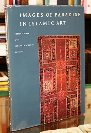 Seller image for Images of Paradise in Islamic Art for sale by The Isseido Booksellers, ABAJ, ILAB