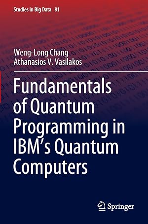 Imagen del vendedor de Fundamentals of Quantum Programming in IBM\ s Quantum Computers a la venta por moluna