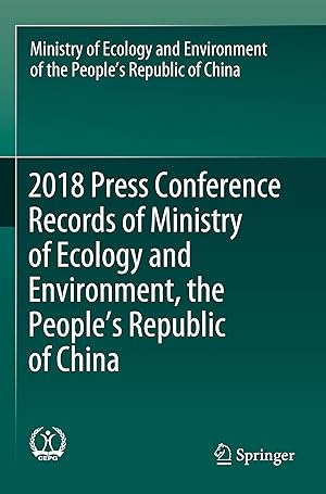 Imagen del vendedor de 2018 Press Conference Records of Ministry of Ecology and Environment, the People\ s Republic of China a la venta por moluna