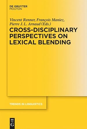Image du vendeur pour Cross-Disciplinary Perspectives on Lexical Blending mis en vente par moluna