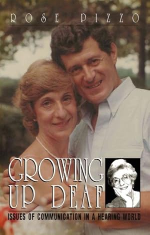Immagine del venditore per Growing Up Deaf : Issues of Communication in a Hearing World venduto da GreatBookPricesUK